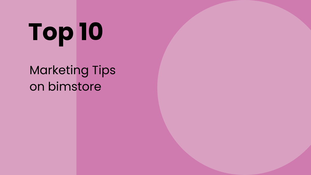 bimstore Marketing Tips