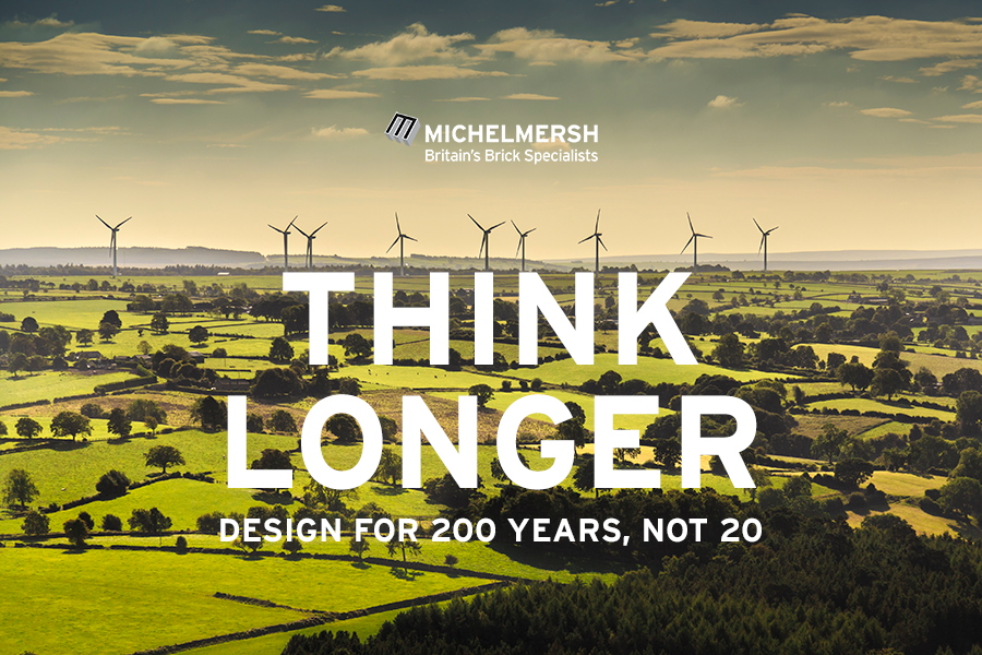 Think Longer, Design for 200 years, not 20.